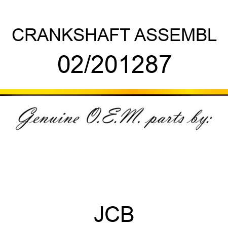 CRANKSHAFT ASSEMBL 02/201287