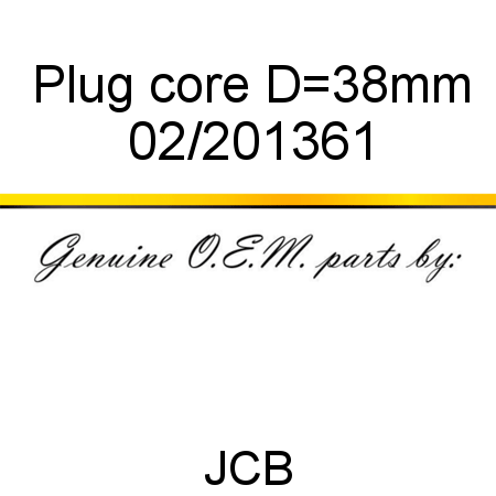 Plug, core, D=38mm 02/201361