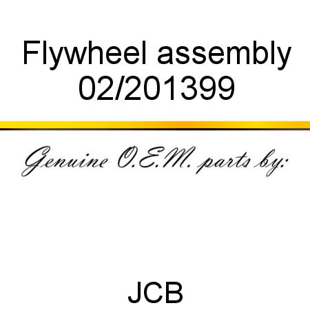 Flywheel, assembly 02/201399