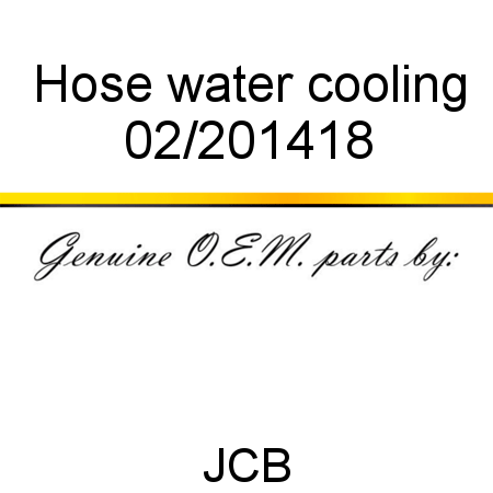 Hose, water cooling 02/201418