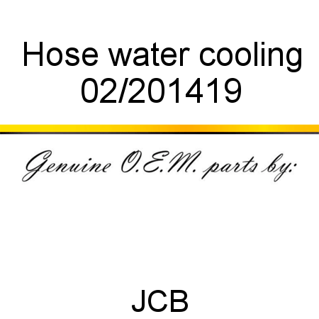 Hose, water cooling 02/201419