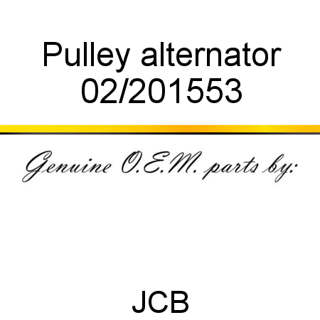 Pulley, alternator 02/201553