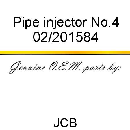 Pipe, injector No.4 02/201584