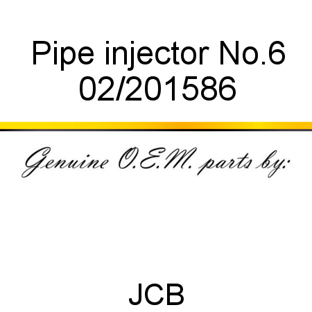 Pipe, injector No.6 02/201586
