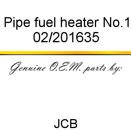 Pipe, fuel heater No.1 02/201635