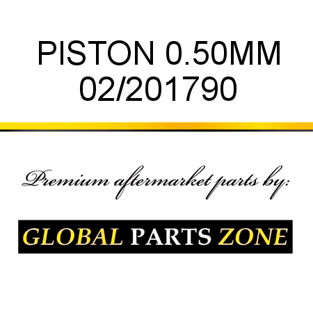 PISTON 0.50MM 02/201790