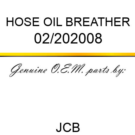 HOSE OIL BREATHER 02/202008