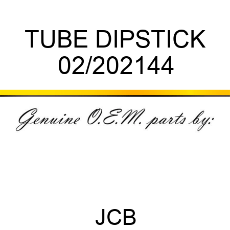 TUBE DIPSTICK 02/202144