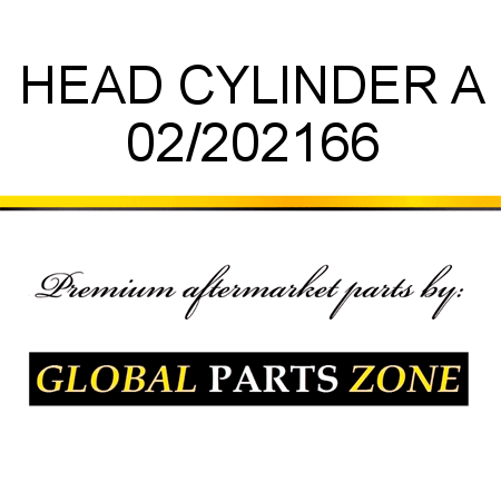 HEAD CYLINDER A 02/202166