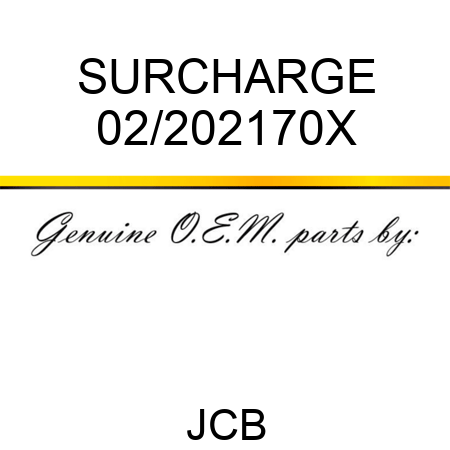 SURCHARGE 02/202170X