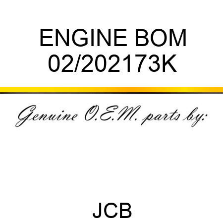 ENGINE BOM 02/202173K