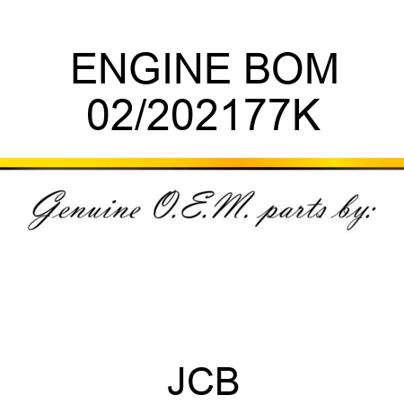 ENGINE BOM 02/202177K