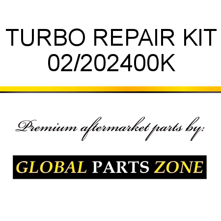 TURBO REPAIR KIT 02/202400K