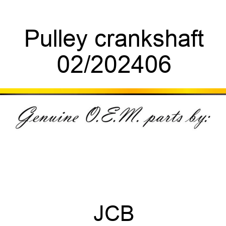 Pulley crankshaft 02/202406