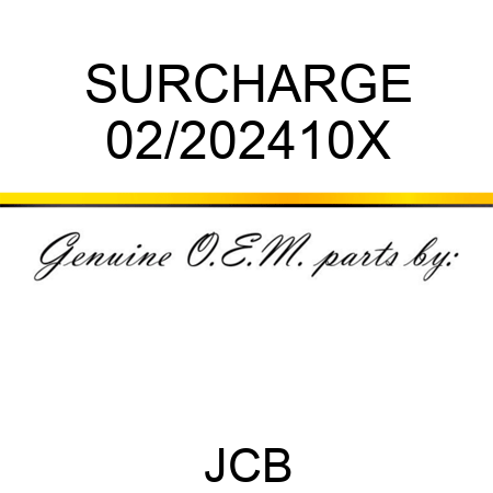 SURCHARGE 02/202410X