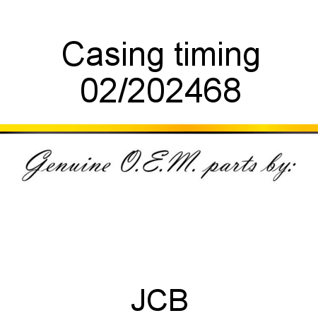 Casing timing 02/202468