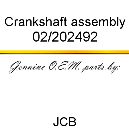 Crankshaft, assembly 02/202492