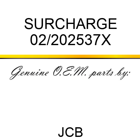 SURCHARGE 02/202537X