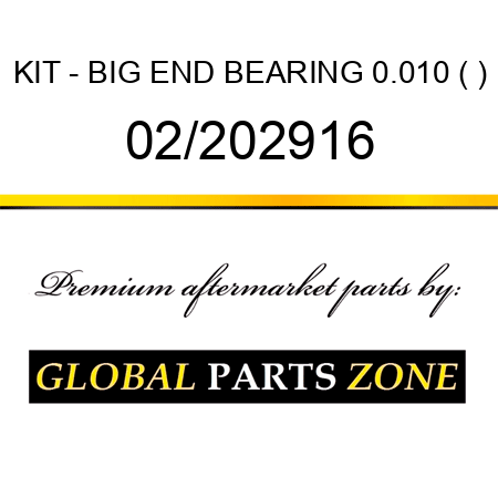 KIT - BIG END BEARING 0.010 (+) 02/202916