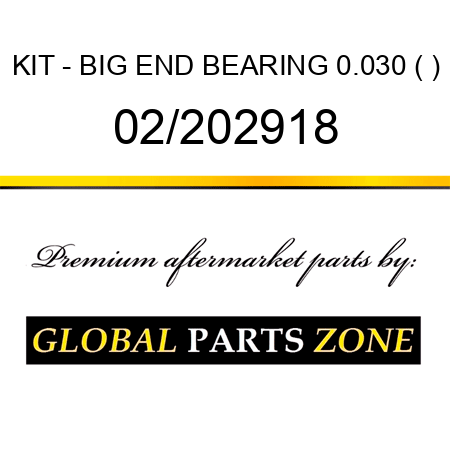 KIT - BIG END BEARING 0.030 (+) 02/202918