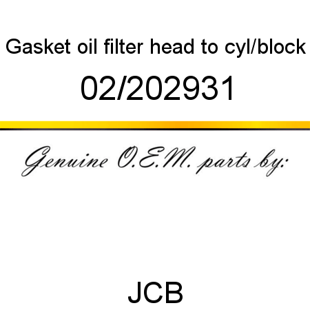 Gasket, oil filter head, to cyl/block 02/202931