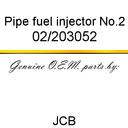 Pipe, fuel injector No.2 02/203052