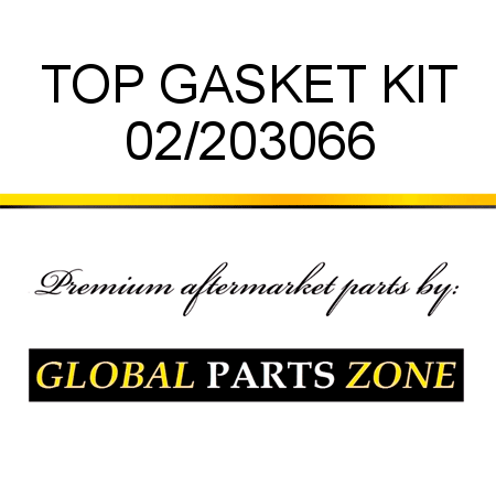 TOP GASKET KIT 02/203066