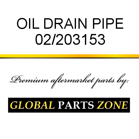 OIL DRAIN PIPE 02/203153