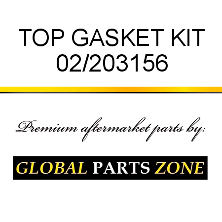 TOP GASKET KIT 02/203156