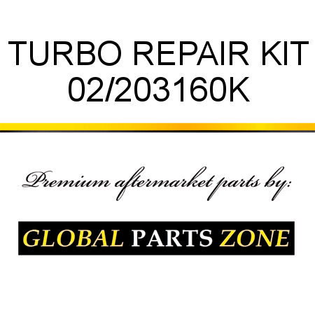 TURBO REPAIR KIT 02/203160K