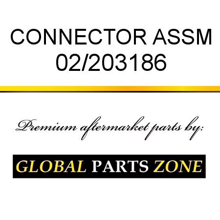 CONNECTOR ASSM 02/203186