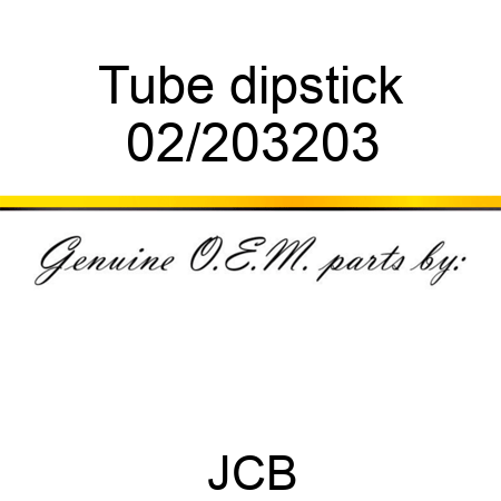 Tube dipstick 02/203203