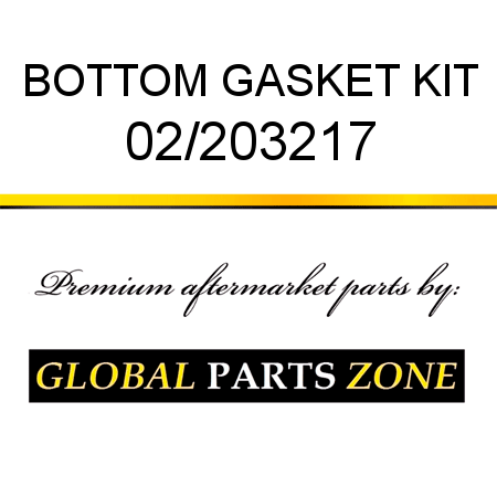 BOTTOM GASKET KIT 02/203217