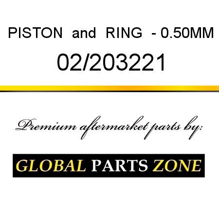 PISTON & RING  - 0.50MM 02/203221