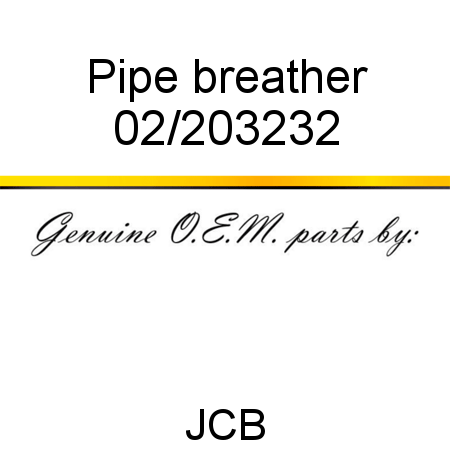 Pipe breather 02/203232