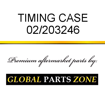 TIMING CASE 02/203246