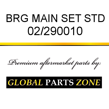 BRG, MAIN SET STD 02/290010