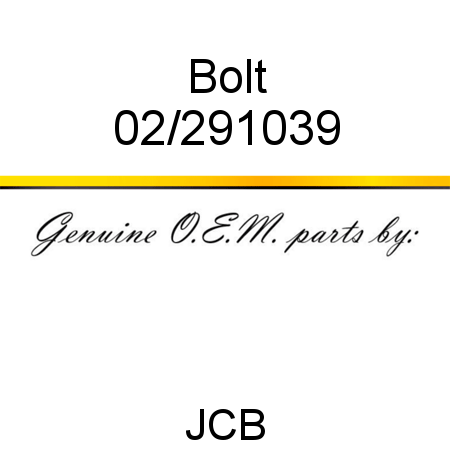 Bolt 02/291039