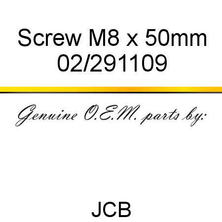 Screw, M8 x 50mm 02/291109