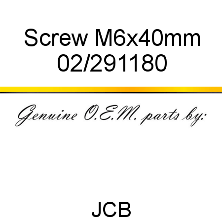 Screw, M6x40mm 02/291180