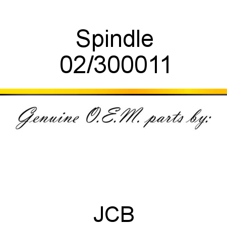 Spindle 02/300011