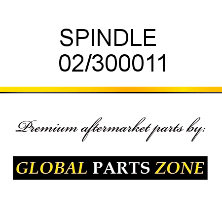 SPINDLE  02/300011