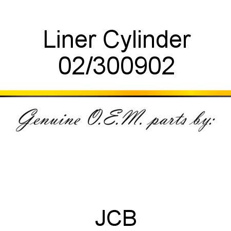 Liner, Cylinder 02/300902