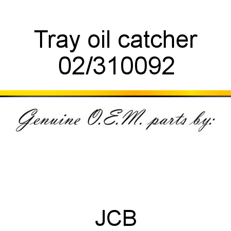 Tray, oil catcher 02/310092