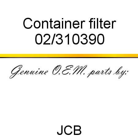 Container, filter 02/310390