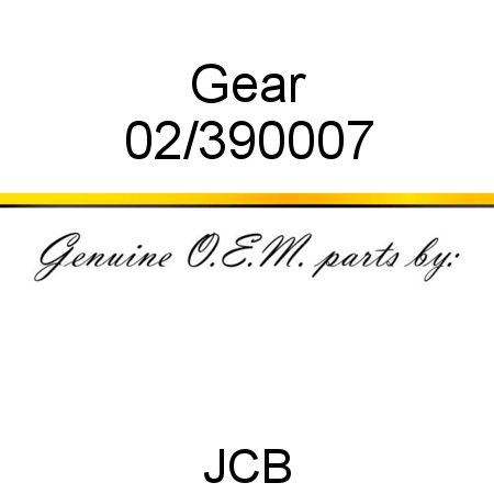 Gear 02/390007