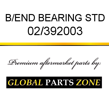 B/END BEARING STD 02/392003