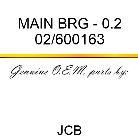 MAIN BRG - 0.2 02/600163