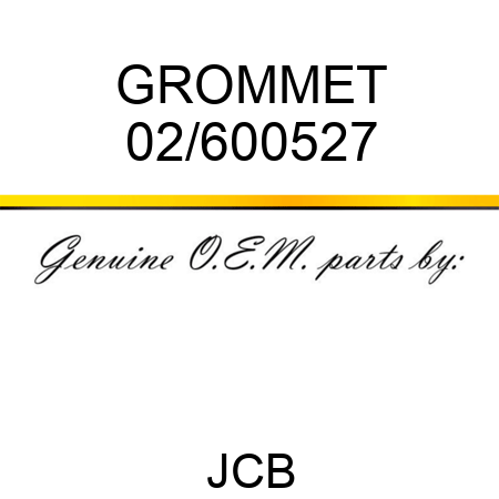 GROMMET 02/600527