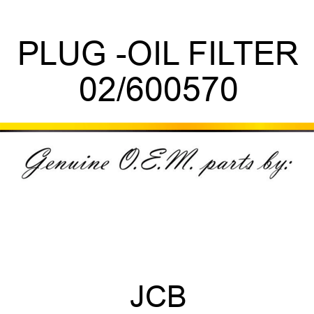 PLUG -OIL FILTER 02/600570